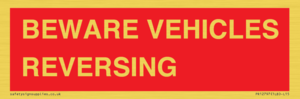BEWARE VEHICLES REVERSING